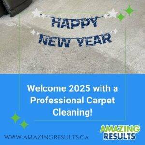 Amazing Results branded image with a Happy New Year banner and a partially cleaned carpet to show the results of a Professional Steam Cleaning.